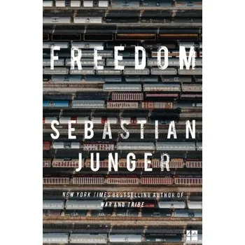 Cestování Freedom - Sebastian Junger [EN] (2022, Měkká, HarperCollins Publishers)