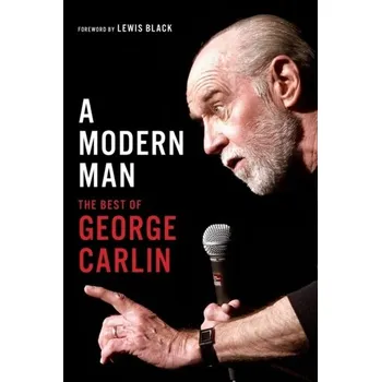 Literární biografie A Modern Man - Carlin, George