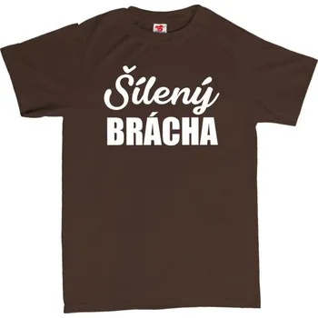 Žertovný předmět Šílený brácha - pánské tričko s potiskem M modrá - navy Bílá - 401