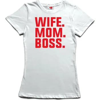 Žertovný předmět Wife, Mom, Boss - dámské tričko L bílá - white Červená - 408