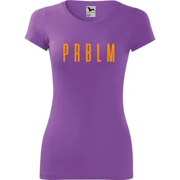 DOBRÝ TRIKO Dámské tričko PRBLM Velikost: XL, Barva: Fialová