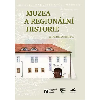 Umění Muzea a regionální historie - PhDr. Naděžda Urbánková + dárek