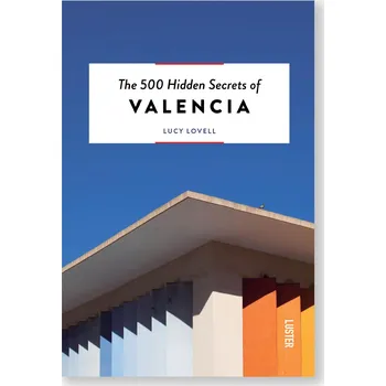 Cizojazyčná kniha The 500 Hidden Secrets of VALENCIA