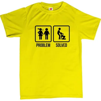 Žertovný předmět PROBLEM SOLVED - sex - pánské tričko s potiskem 3XL žlutá - yellow Černá - 402