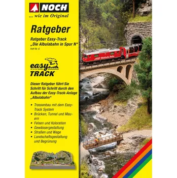 Modelová železnice Easy-Track Návod ‘Albulská trať v N ‘ / NOCH 71901