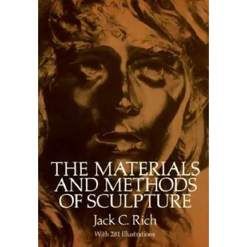Cizojazyčná kniha Materials and Methods of Sculpture – Jack C. Rich (EN)