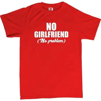 Žertovný předmět No girlfriend - pánské tričko s potiskem 3XL hnědá - čokoládová Bílá - 401