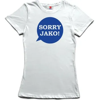 Žertovný předmět Sorry jako - dámské tričko s potiskem XL bílá - white Modrá navy - 406