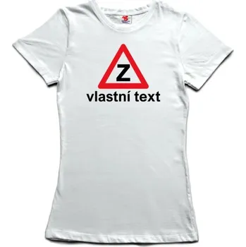 Žertovný předmět Začátečník /vlastní text/ - dámské tričko s potiskem XL bílá - white Černá - 402