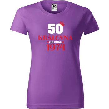 DOBRÝ TRIKO Dámské tričko s potiskem Královna od roku Barva: Fialová, Velikost: XL