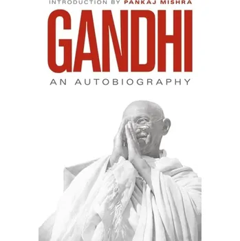 An Autobiography - Gandhi M.K. [EN] (2019, Taschenbuch, Penguin Books Ltd)