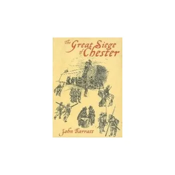 Great Siege of Chester - Barratt, John