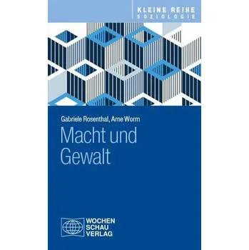 Macht und Gewalt - Rosenthal, Gabriele