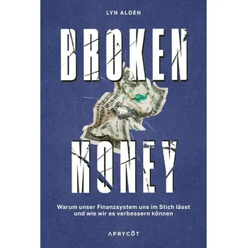 Broken Money - Alden, Lyn