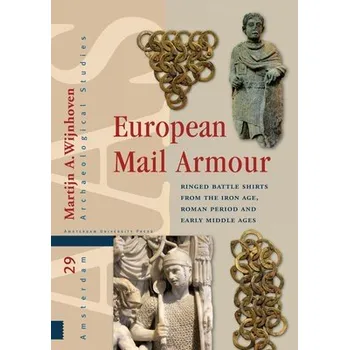 Cizojazyčná kniha European Mail Armour - Wijnhoven, Martijn A.