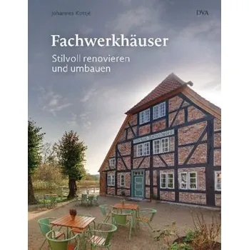 Encyklopedie Fachwerkhäuser - Johannes Kottjé