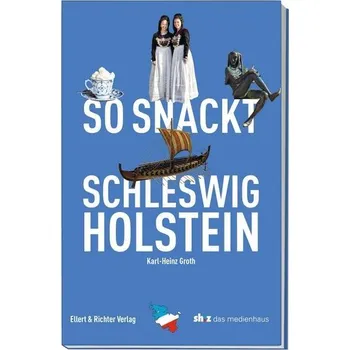 Umění So snackt Schleswig-Holstein - Groth, Karl-Heinz