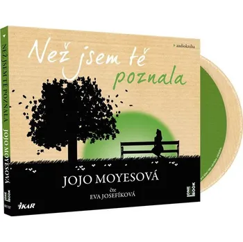 CD NEŽ JSEM TĚ POZNALA - AUDIOKNIHOVNA - Moyesová Jojo