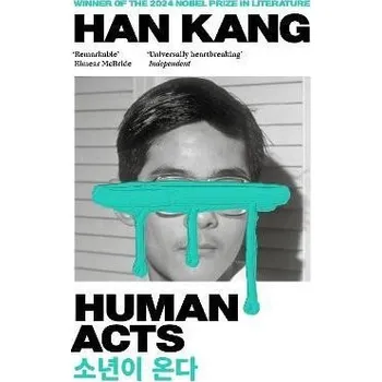 Cizojazyčná kniha Human Acts: Winner of the 2024 Nobel Prize in Literature