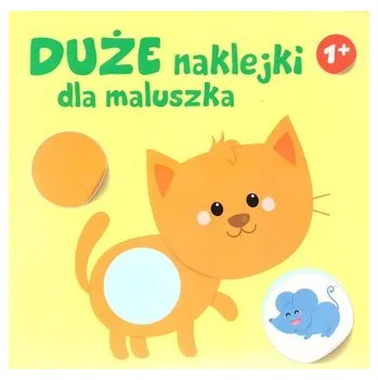 První čtění Duże naklejki dla maluszka 1+ - Kotek - praca zbiorowa