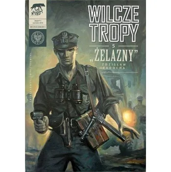 Komiks pro dospělé Wilcze tropy T.5 Żelazny - Sławomir Zajączkowski, Krzysztof Wyrzykowski