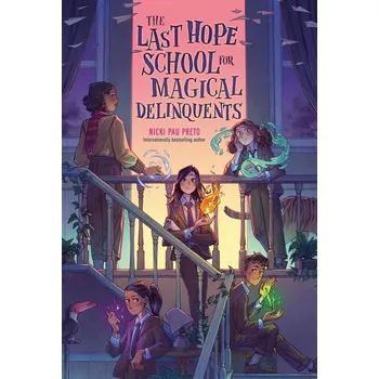 Populárně naučná literatura pro dospělé The Last Hope School for Magical Delinquents