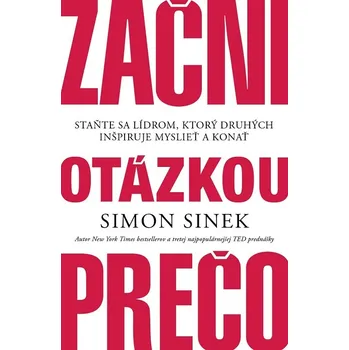 Kniha Začni otázkou prečo