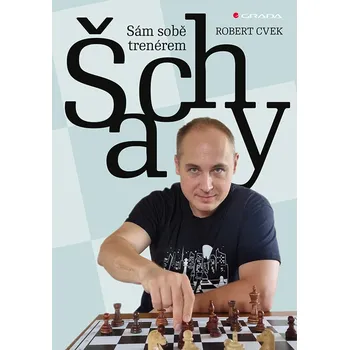 Kniha Šachy - sám sobě trenérem