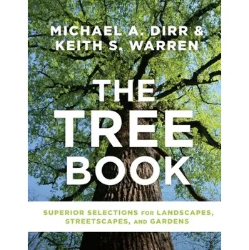 The Tree Book - Dirr, Michael A.