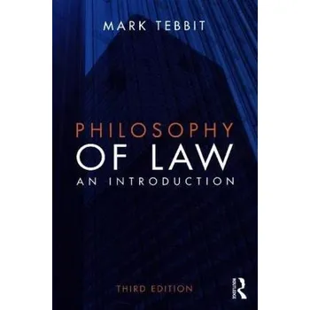Philosophy of Law - Tebbit, Mark