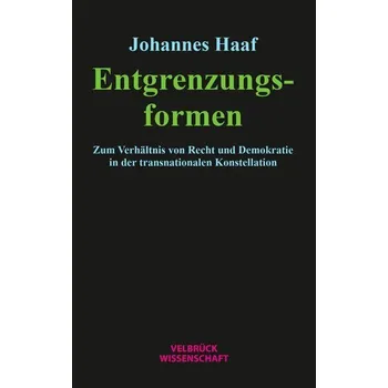 Entgrenzungsformen - Haaf, Johannes