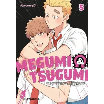Komiks pro dospělé Megumi & Tsugumi - Alphatier vs. Hitzkopf 5 - Ebe, Mitsuru