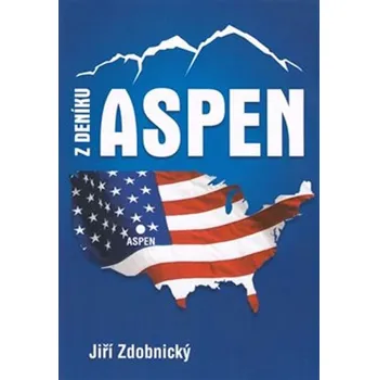 Literární cestopis Z deníku Aspen