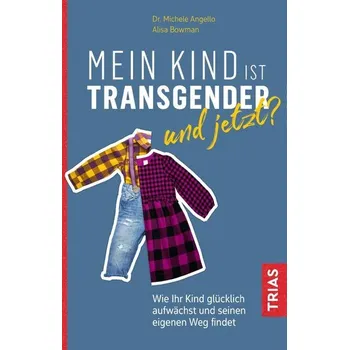 Osobní rozvoj Mein Kind ist transgender - und jetzt? - Angello, Michele