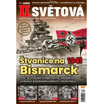Časopis II. světová 12/2024 - Štvanice na Bismarck