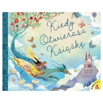 Pohádka Kiedy otwierasz książkę - Derlatka, Caroline