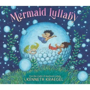 Učebnice Mermaid Lullaby - Kraegel, Kenneth