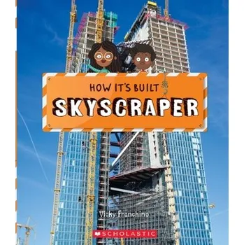 Skyscraper (How It's Built) - VICKY FRANCHINO