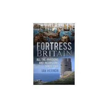 Fortress Britain - Hernon, Ian