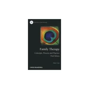 Cizí jazyk Family Therapy - Carr, Alan (University College Dublin and Clanwilliam Institute Dublin, Ireland)