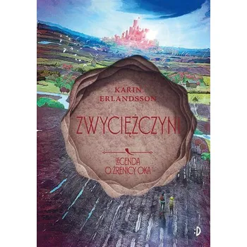 Legenda o źrenicy oka T.4 Zwyciężczyni - Erlandsson Karin