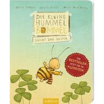 První čtění Die kleine Hummel Bommel sucht das Glück - Sabbag, Britta [DE] (2019, Kartonová knížka, Ars Edition GmbH)