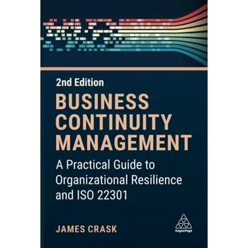 Business Continuity Management - Crask, James [EN] (2024, Taschenbuch, Kogan Page Ltd)