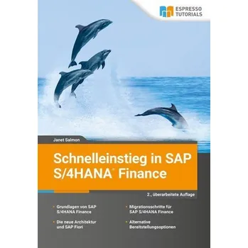 Schnelleinstieg in SAP S/4HANA Finance - Salmon, Janet [DE] (2022, Měkká, Espresso Tutorials GmbH)