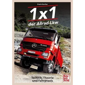 1x1 der Allrad-Lkw - Karcher, Erwin
