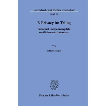 E-Privacy im Trilog - Herget, Patrick