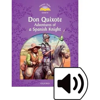 Anglický jazyk Classic Tales 4 Don Quixote Adventur+MP3 - Arengo Sue