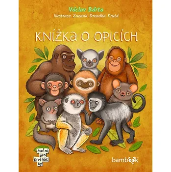 První čtění Knížka o opicích - Václav Bárta (2024, pevná)
