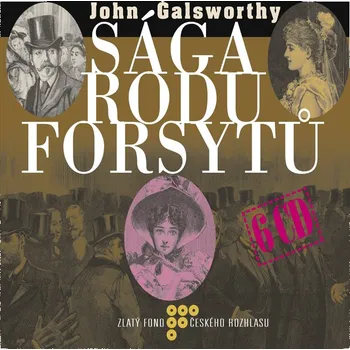 Sága rodu Forsytů - John Galsworthy - audiokniha