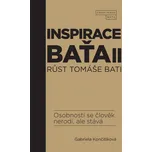 Inspirace Baťa 2: Růst Tomáše Bati -…